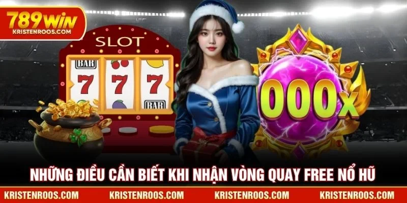 Những điều cần biết khi nhận vòng quay free nổ hũ Những điều cần biết khi nhận vòng quay free nổ hũ