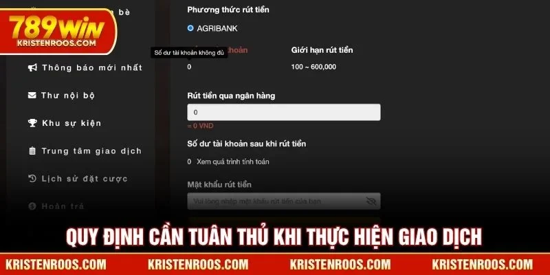 Rút Tiền 789WIN - Hướng Dẫn Quy Trình Giao Dịch An Toàn 5 Quy định cần tuân thủ khi thực hiện giao dịch 789WIN