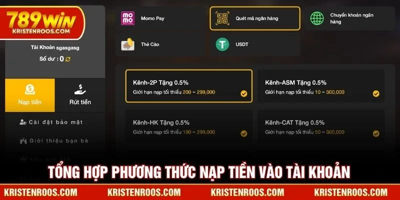 Nạp Tiền 789WIN - Quy Trình Giao Dịch Nhanh Chóng Nhất 4 Tổng hợp phương thức nạp tiền vào tài khoản 789WIN